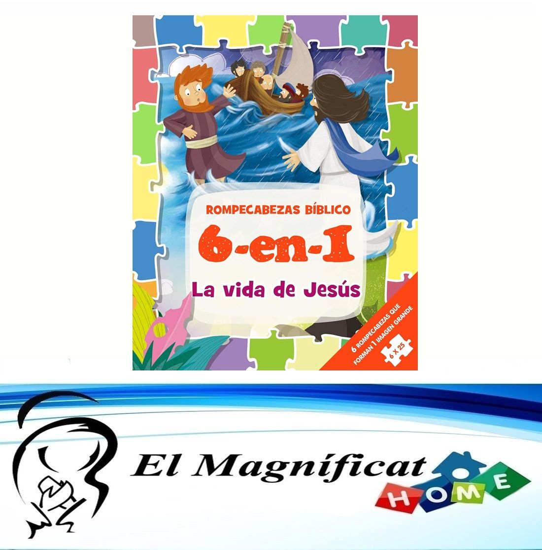 ROMPECABEZAS BIBLICO 6 EN 1 LA VIDA DE JESUS
