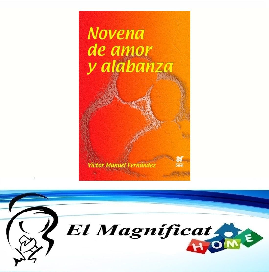 NOVENA DE AMOR Y ALABANZA