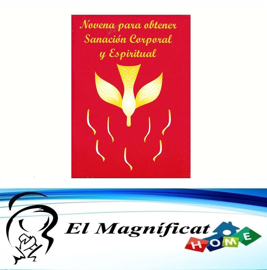NOVENA PARA OBTENER SANACION CORPORAL Y ESPIRITUAL