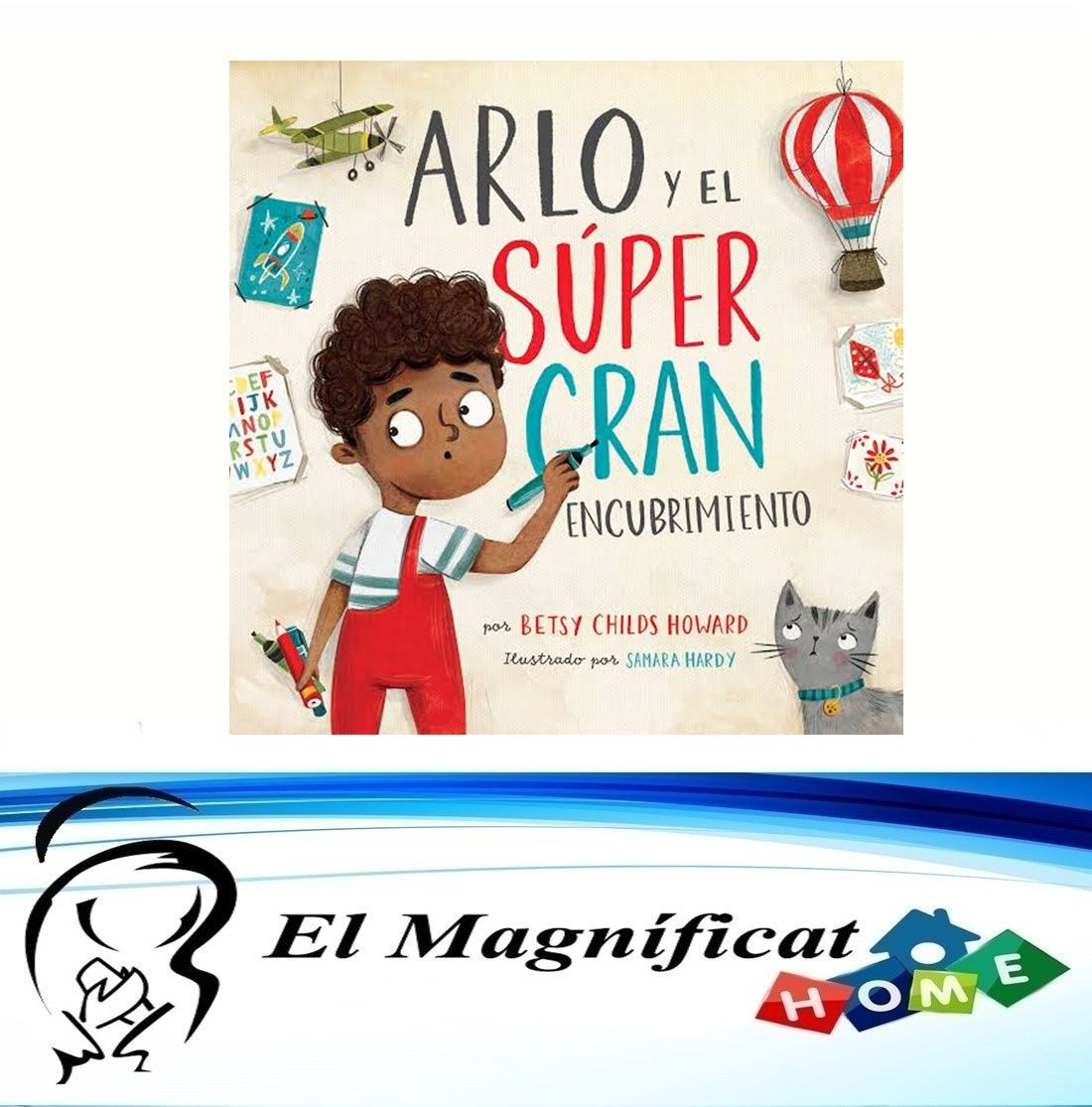 ARLO Y EL SUPER GRAN ENCUBRIMIENTO