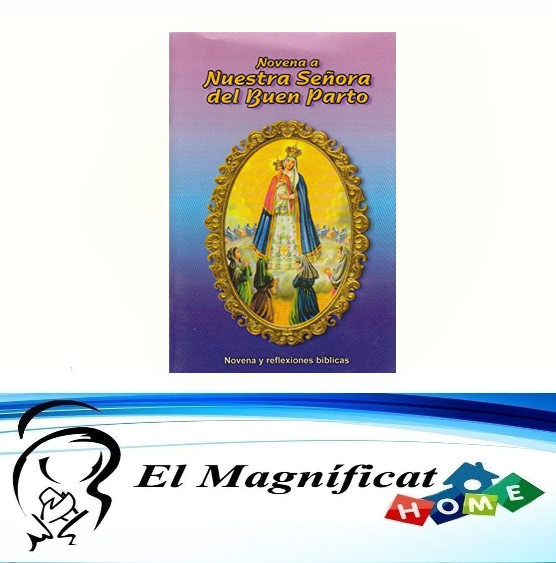 NOVENA A NUESTRA SEÑORA DEL BUEN PARTO
