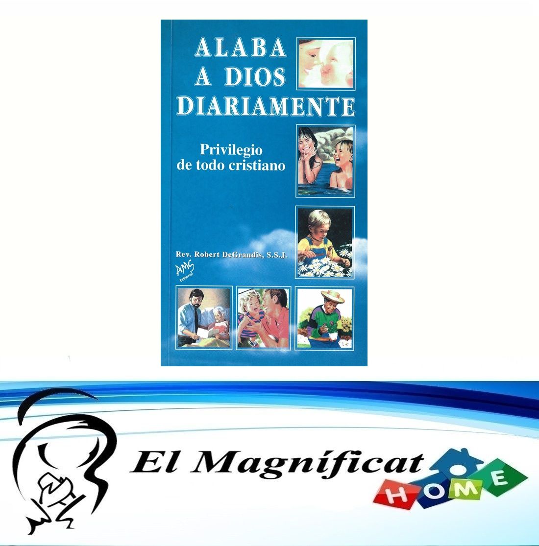 ALABA A DIOS DIARIAMENTE