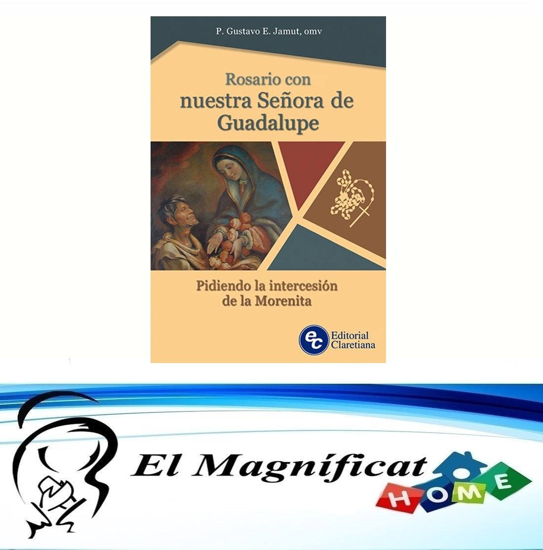 ROSARIO CON NUESTRA SEÑORA DE GUADALUPE
