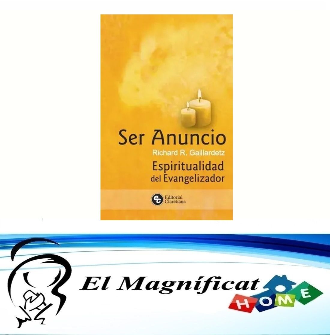 SER ANUNCIO ESPIRITUALIDAD DEL EVANGELIZADOR