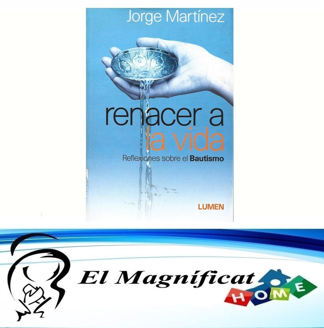 RENACER A LA VIDA REFLEXIONES SOBRE EL BAUTISMO