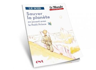 Sauver la planète en jouant avec le Petit Prince Sauver la planète en jouant avec le Petit Prince