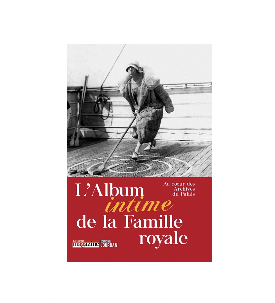 L'album intime de la famille Royale