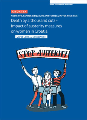 Austerity. Gender Inequality and Feminism After The Crisis (Croatia)(engl.)