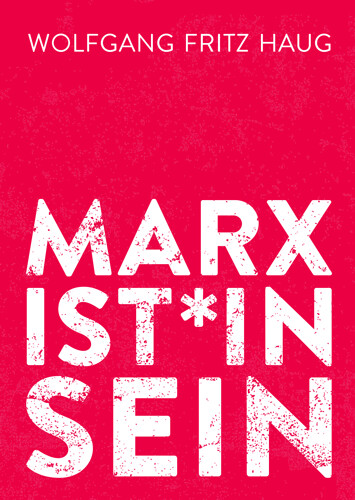 MarxIst*inSein