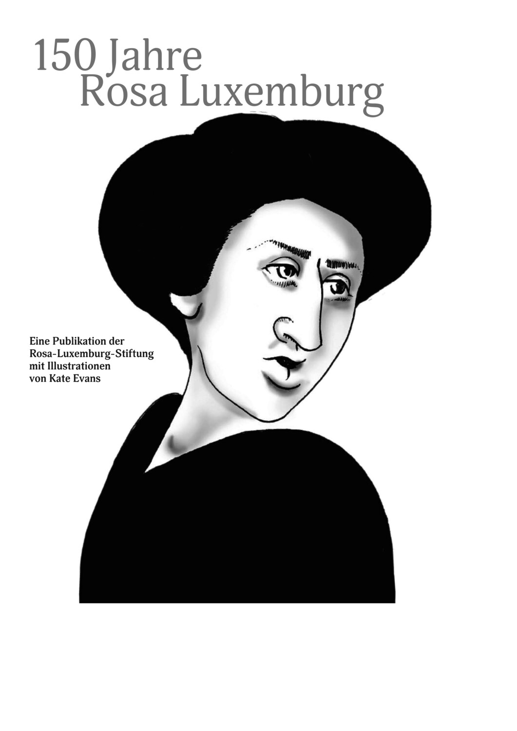 150 Jahre Rosa Luxemburg