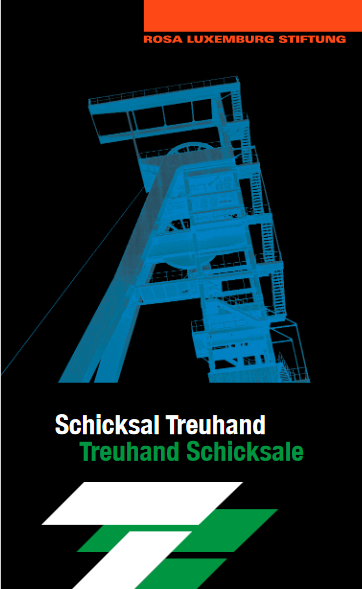 Schicksal Treuhand - Treuhand Schicksale