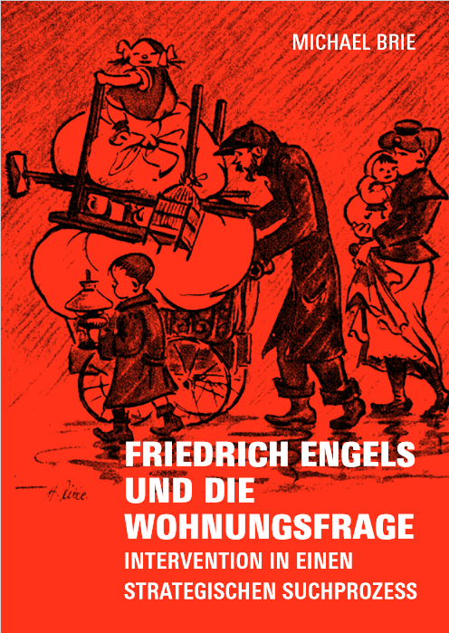 Friedrich Engels und die Wohnungsfrage