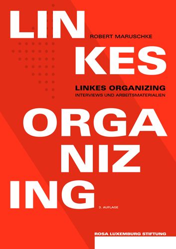 Linkes Organizing, 3. Auflage