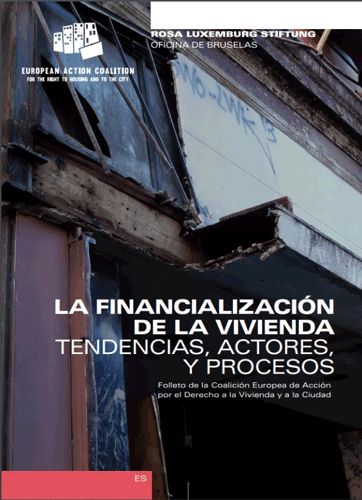 La Financialización de la Vivienda