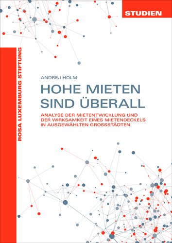 Hohe Mieten sind überall (Studien 1/2025, 2., erweiterte Auflage)