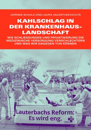 Kahlschlag in der Krankenhauslandschaft