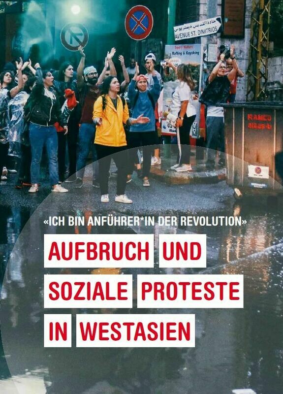Aufbruch und soziale Proteste in Westasien