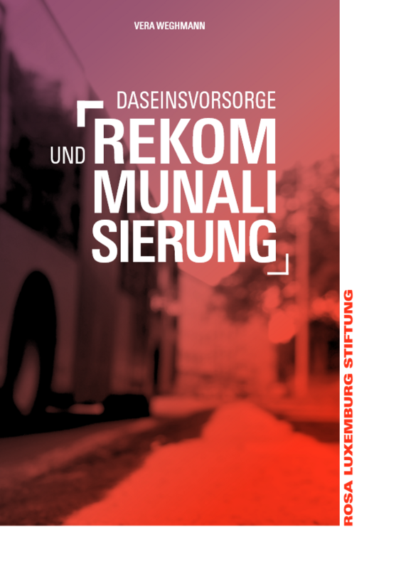 Daseinsvorsorge und Rekommunalisierung