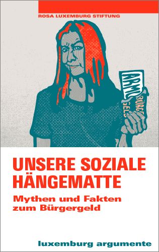 Unsere soziale Hängematte (Argumente 26)