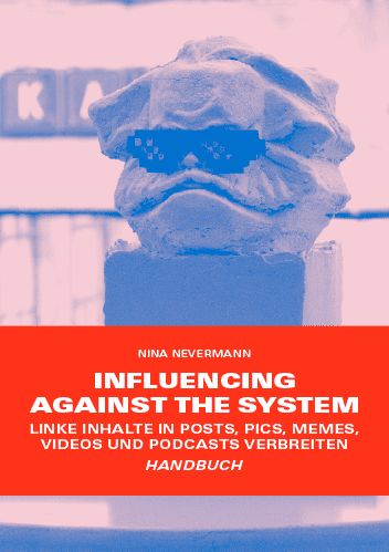 Influencing against the system (Luxemburg Beiträge Nr.19)