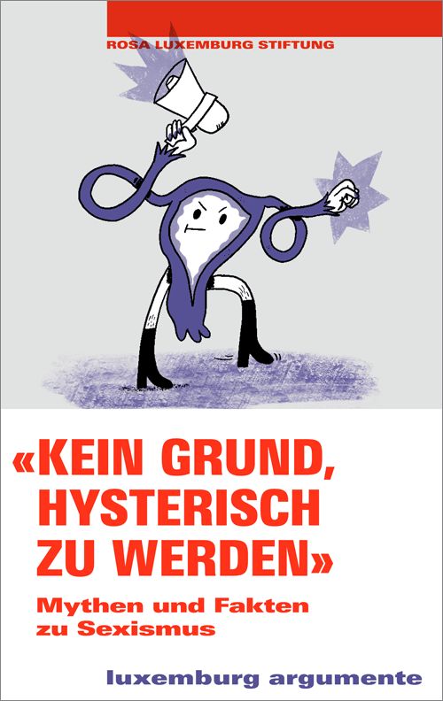 Kein Grund, hysterisch zu werden (Argumente 29)