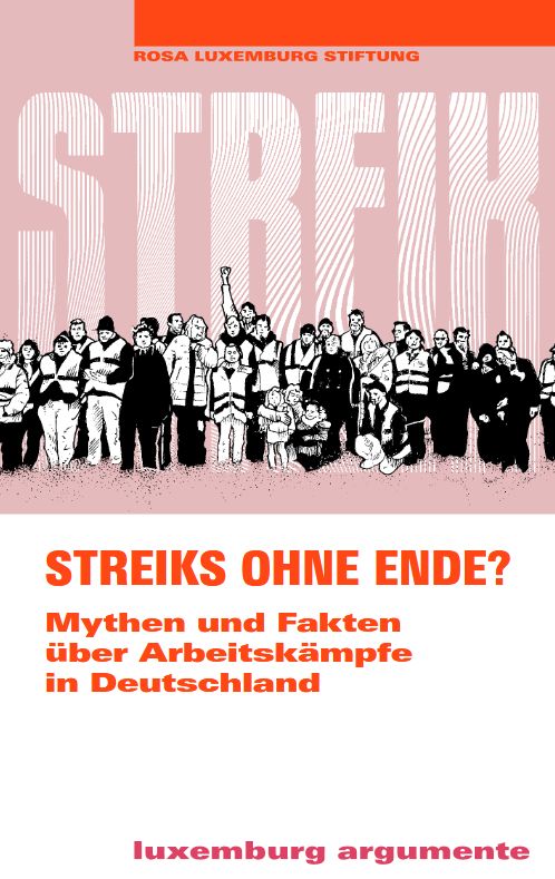 Streiks ohne Ende? (Argumente 30)