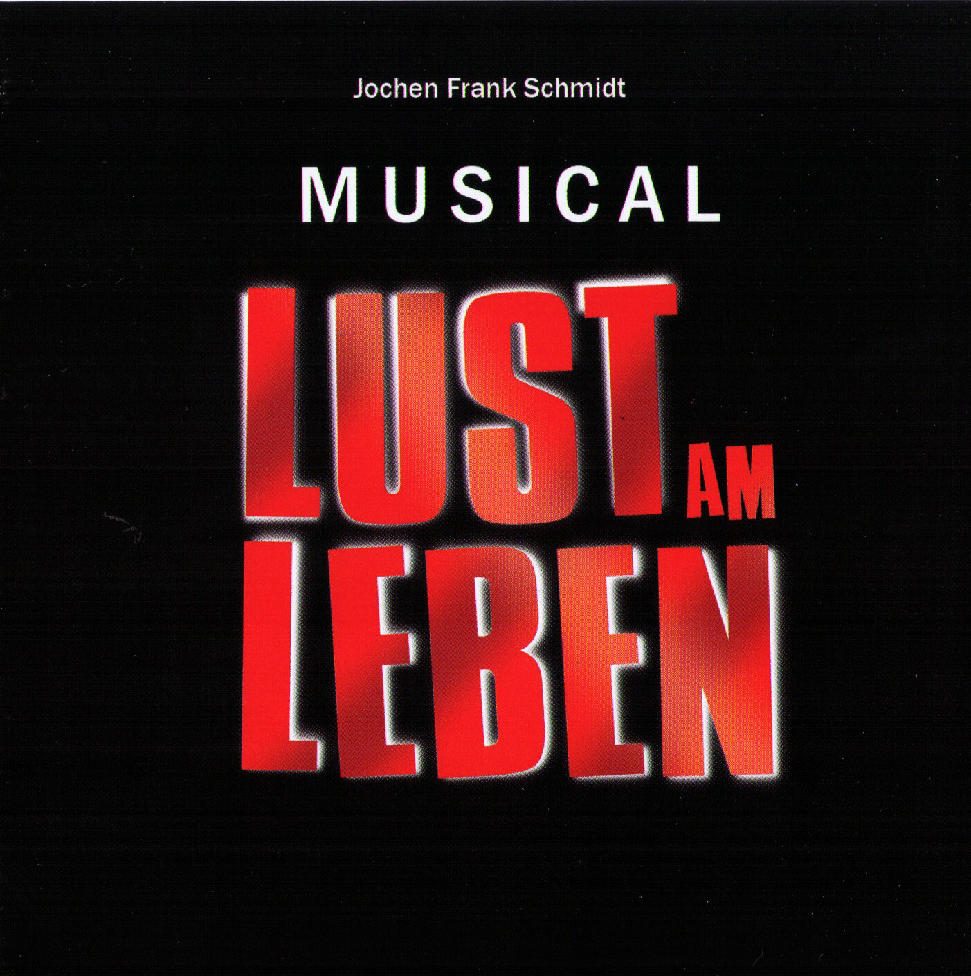 Musical-CD &quot;LUST AM LEBEN&quot;