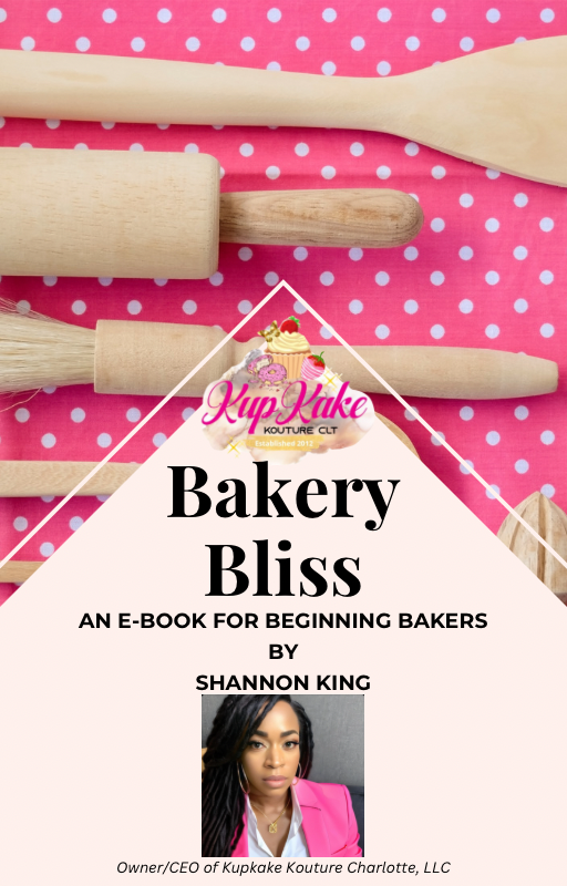 "Bakery Bliss" - Ebook by Lady Kouture