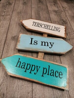 Terschelling is my happy place bord