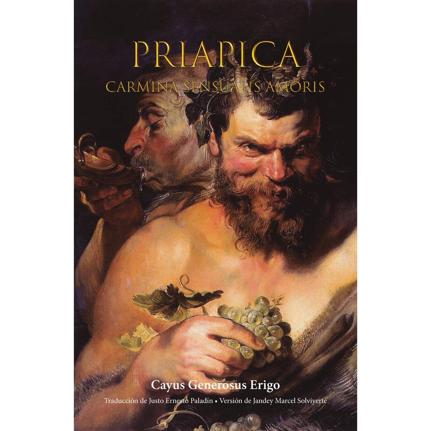 Priápicos: Cantos del amor lujurioso