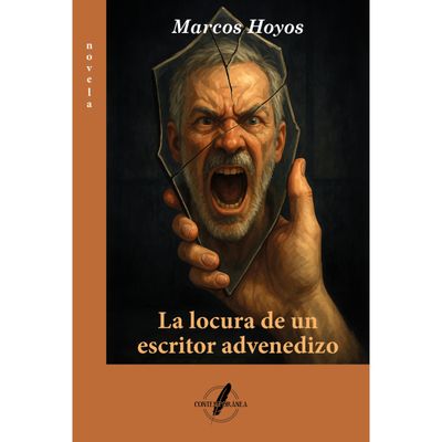 La locura de un escritor advenedizo