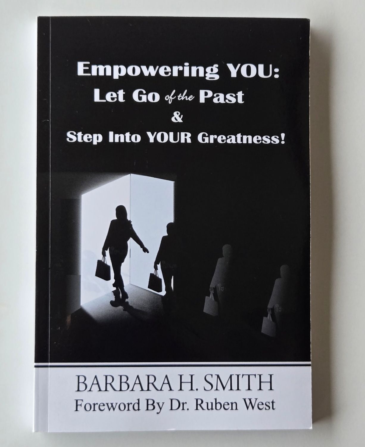 Let Go of the Past & Step Into YOUR Greatness!  (Signed Copy)
