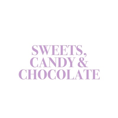 SWEETS, CANDY & CHOCOLATE
