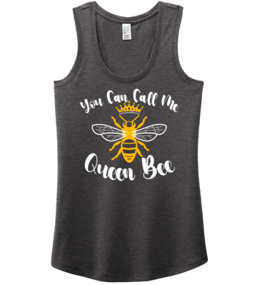 &quot;You Can Call Me Queen Bee&quot; Tank Top