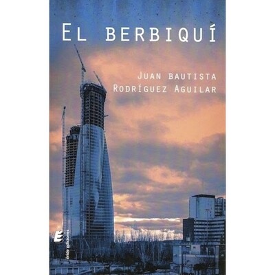 El berbiquí / JB Rodríguez Aguilar