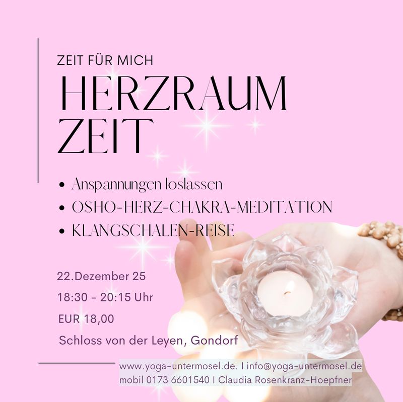 Herzraumzeit am 21.12.26 im Schloss von der Leyen 18:30 - 20:30 Uhr Herzraumzeit am 21.12.26 im Schloss von der Leyen 18:30 - 20:30 Uhr