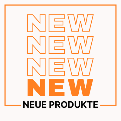 Neue Produkte