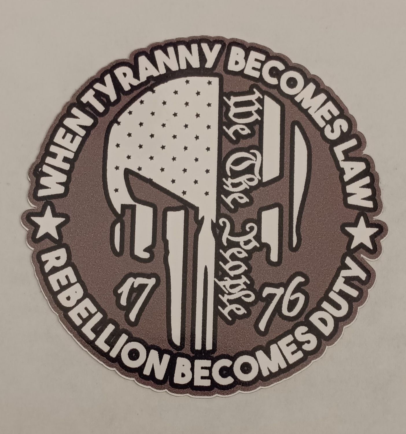 We The People When Tyranny Becomes Law Vinyl Decal Sticker