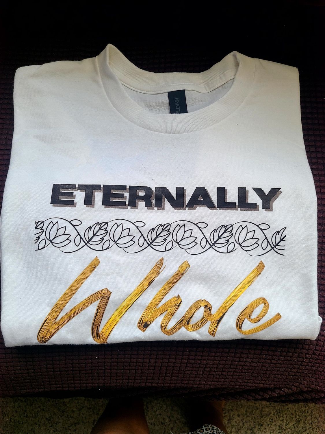 "Eternally Whole" Shirt