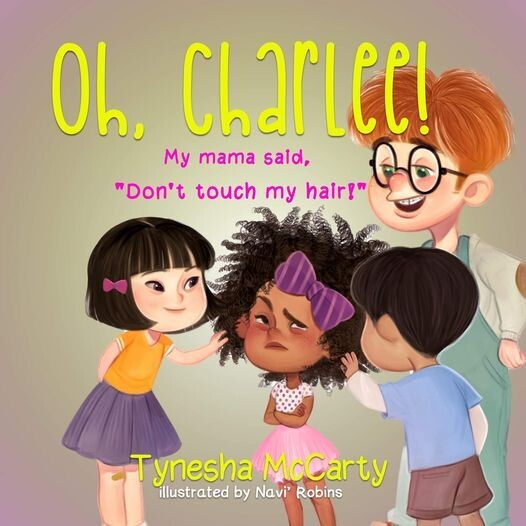 My Mama Said &quot;Dont Touch My Hair