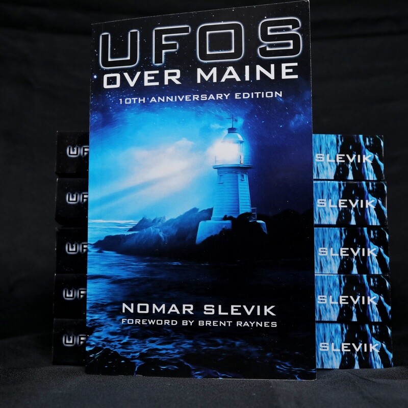 UFOs Over Maine: 10th Anniversary Edition