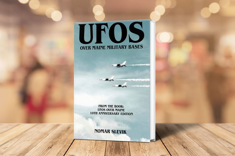 UFOs Over Maine Military Bases