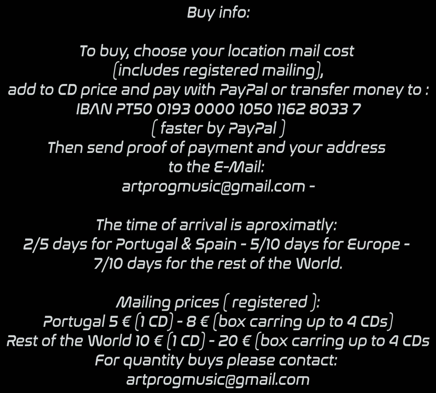 Buying Information - ( PayPal or transfer in the name of MANUEL CARDOSO )