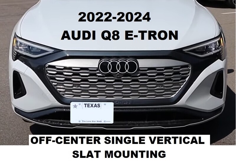 Sly Bracket fits 2022-2024 Audi Q8 E-Tron with one off-center vertical slat.