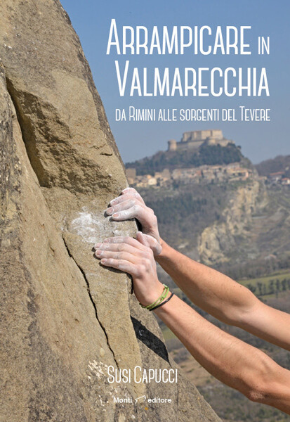 Arrampicare in Valmarecchia