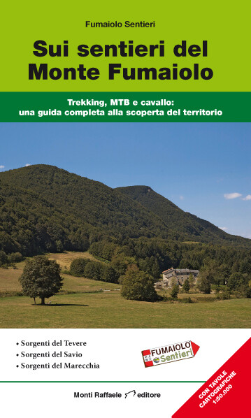 Sui sentieri del Monte Fumaiolo Sui sentieri del Monte Fumaiolo