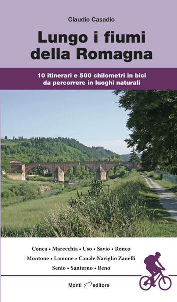 Lungo i fiumi della Romagna