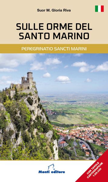Sulle orme del Santo Marino Sulle orme del Santo Marino