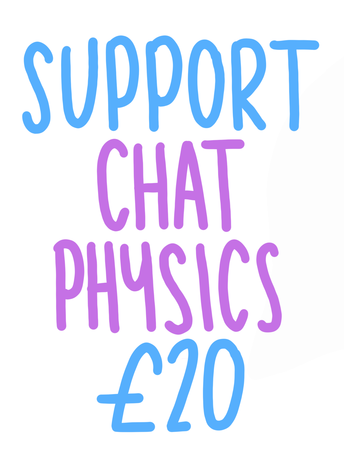 Support Chat Physics £20 Support Chat Physics £20