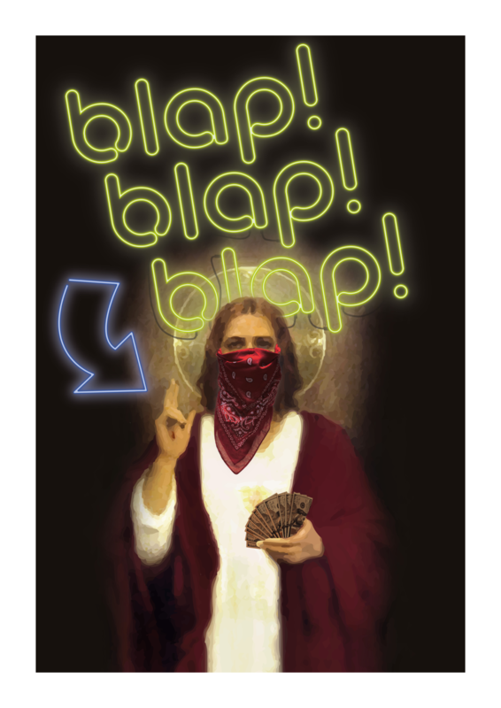 FREE - Blap Blap Jesus Print (limited print run of 20)